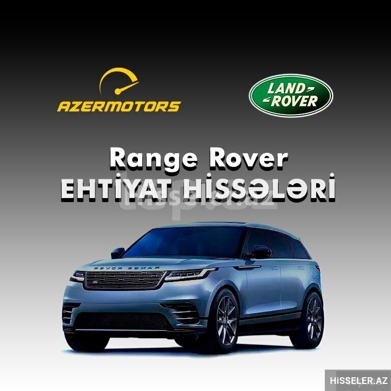 "Land Rover Range Rover" ehtiyat hissələri "Land Rover Range Rover" ehtiyat hissələri