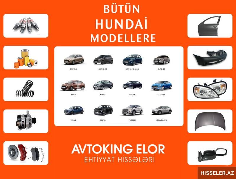 "Hyundai" ehtiyat hissələri "Hyundai" ehtiyat hissələri