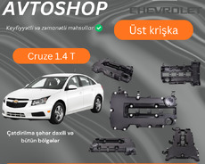 Chevrolet Cruze 1.4 turbo mühərrikin ust qapaqi